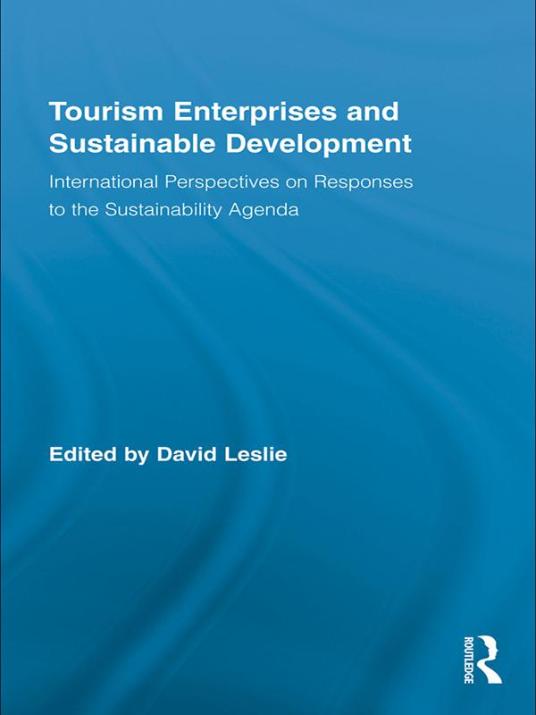 Tourism Enterprises and Sustainable Development by David Leslie