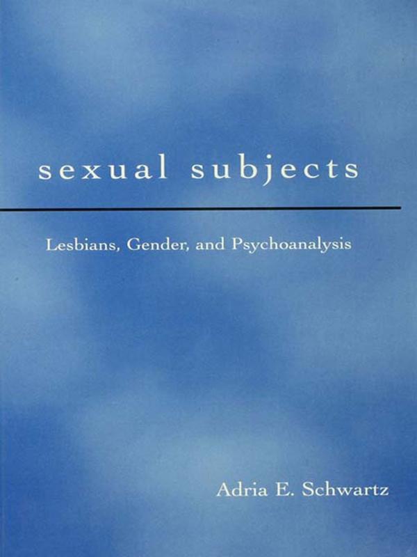Sexual Subjects by Adria E. Schwartz