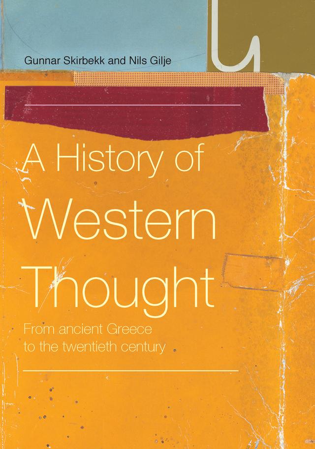 A History of Western Thought by Gunnar Skirbekk, Nils Gilje