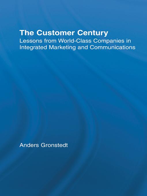 The Customer Century by Anders Gronstedt