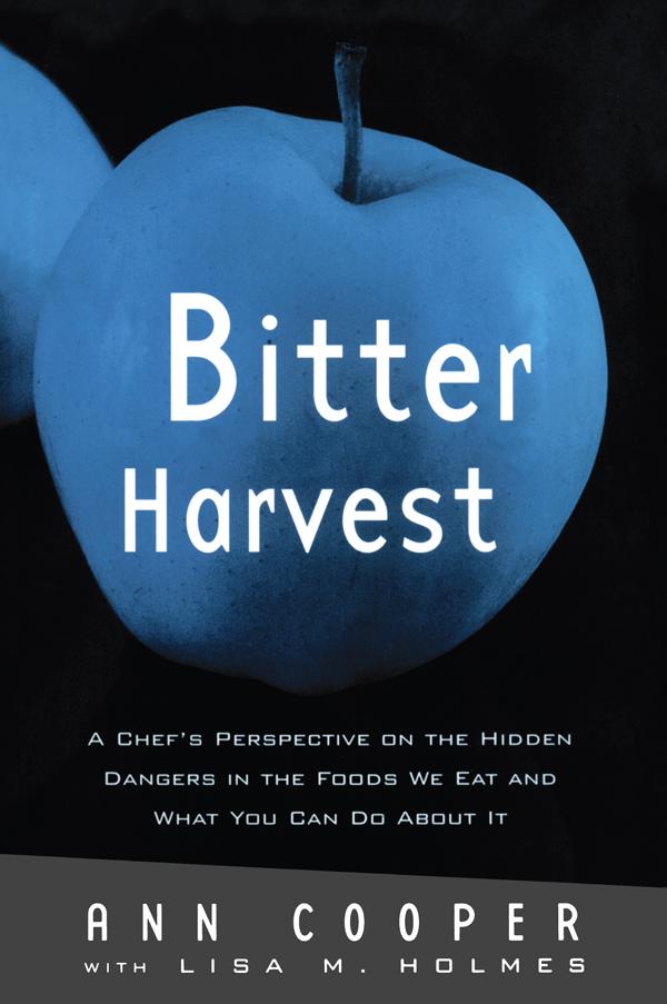 Bitter Harvest by Ann Cooper, Lisa M. Holmes