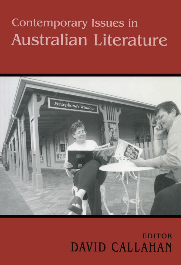 Contemporary Issues in Australian Literature by David Callahan