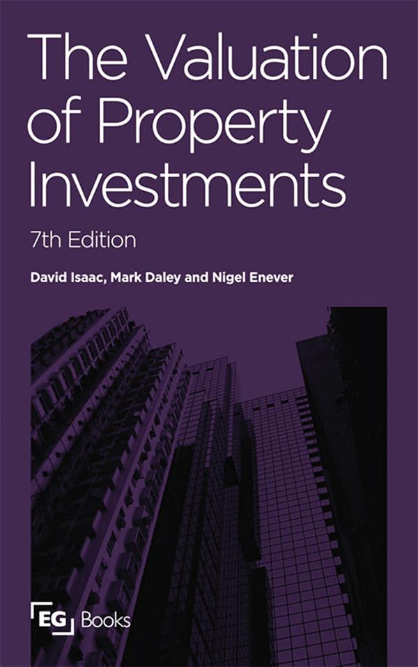The Valuation of Property Investments by David Isaac, Mark Daley, Nigel Enever