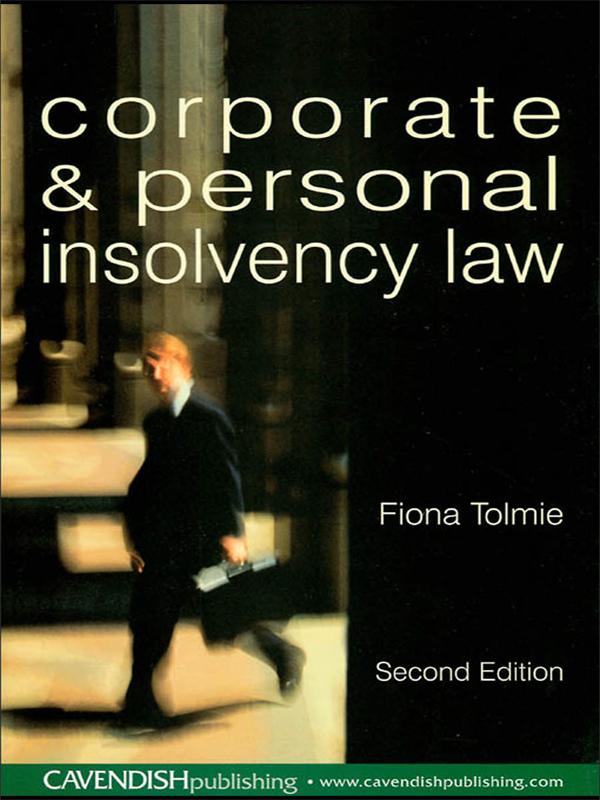 Corporate and Personal Insolvency Law by Fiona Tolmie