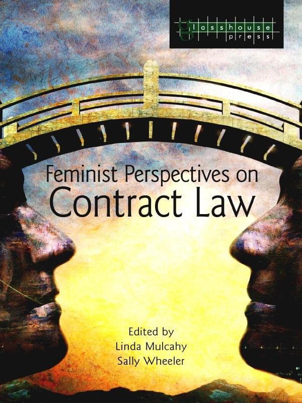 Feminist Perspectives on Contract Law by Linda Mulcahy, Sally Wheeler
