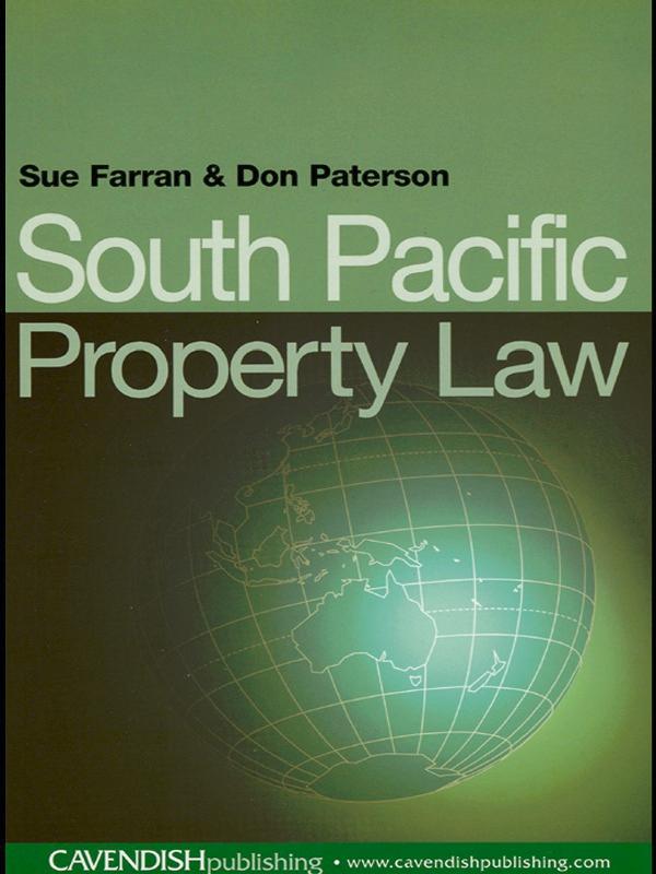 South Pacific Property Law by Donald Paterson, Sue Farran