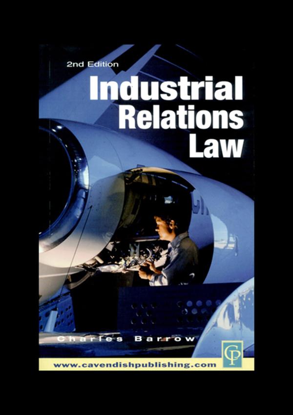 Industrial Relations Law by Charles Barrow
