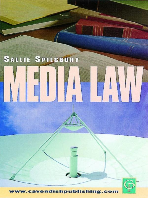 Media Law by Sallie Spilsbury