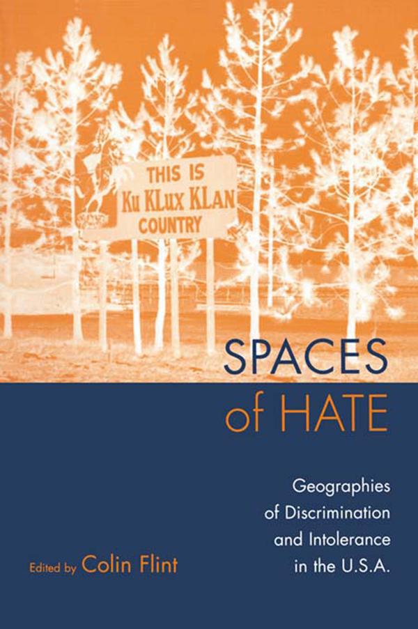 Spaces of Hate by Colin Flint