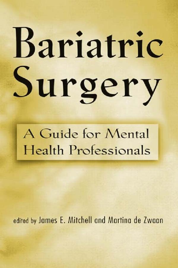 Bariatric Surgery by James E. Mitchell, Martina de Zwaan