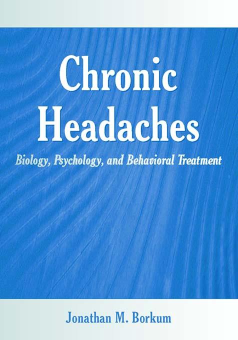 Chronic Headaches by Jonathan M. Borkum