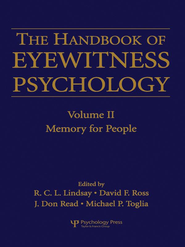 The Handbook of Eyewitness Psychology: Volume II by David F. Ross, J. Don Read, Michael P. Toglia, R.C.L. Lindsay