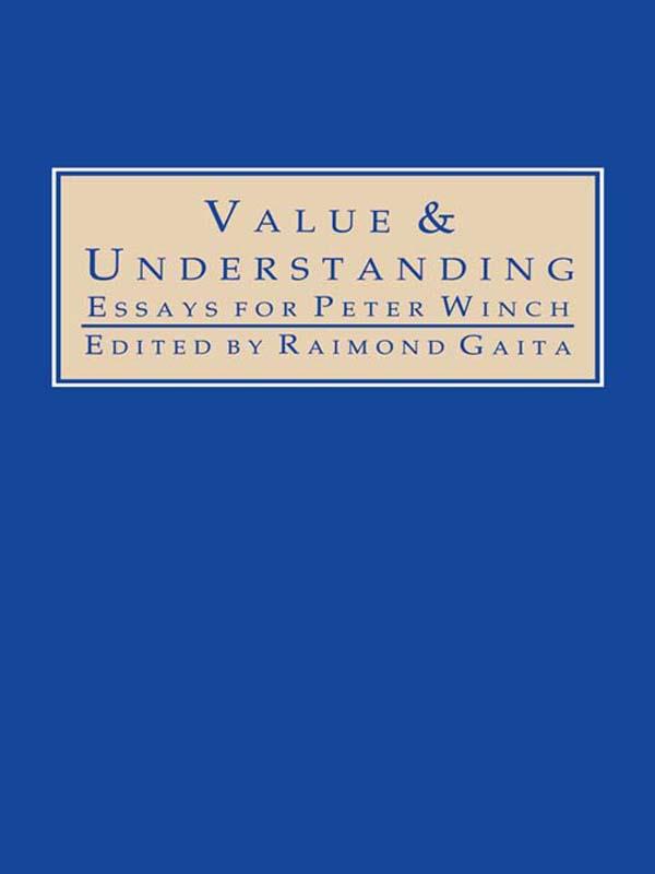 Value and Understanding by Raimond Gaita