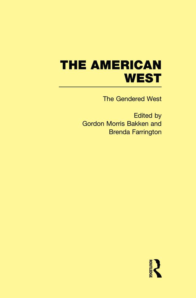 The Gendered West by Brenda Farrington, Gordon Morris Bakken