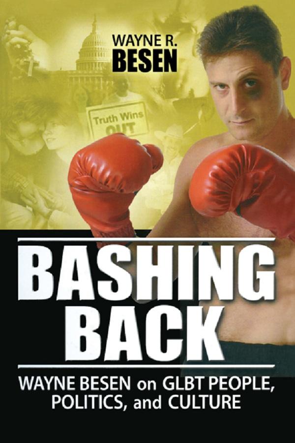 Bashing Back by Wayne Besen R