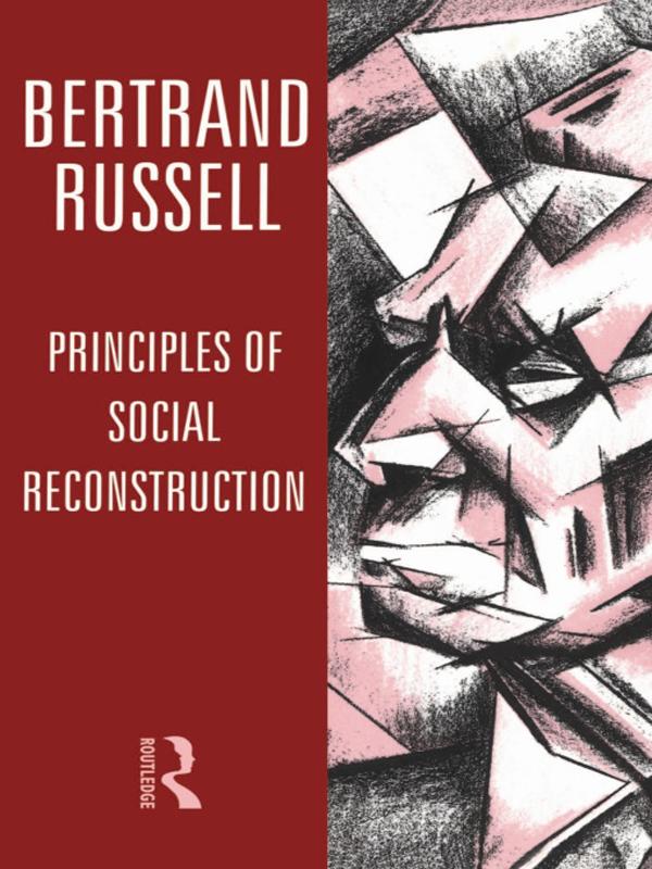Principles of Social Reconstruction by Bertrand Russell