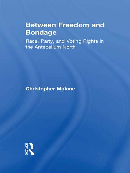 Between Freedom and Bondage by Christopher Malone