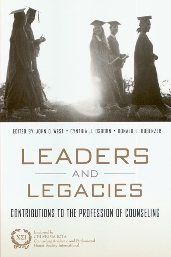 Leaders and Legacies by Cynthia Osborn, Don Bubenzer, John West