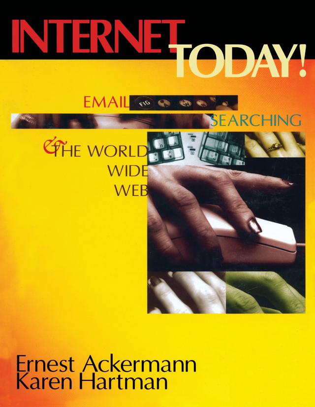 Internet Today! by Ernest Ackermann, Karen Hartman
