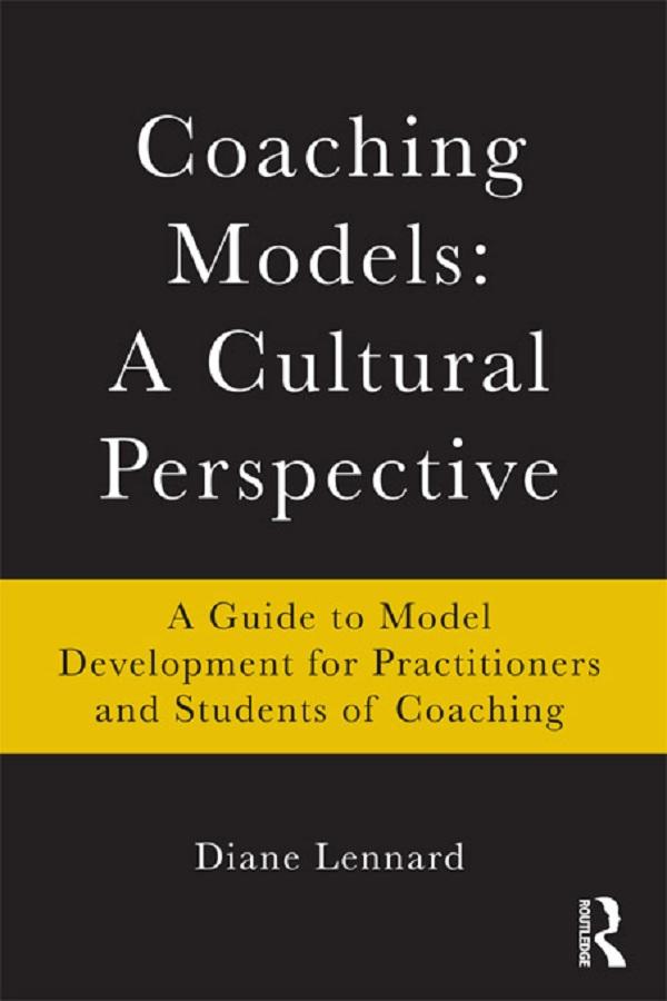 Coaching Models: A Cultural Perspective by Diane Lennard