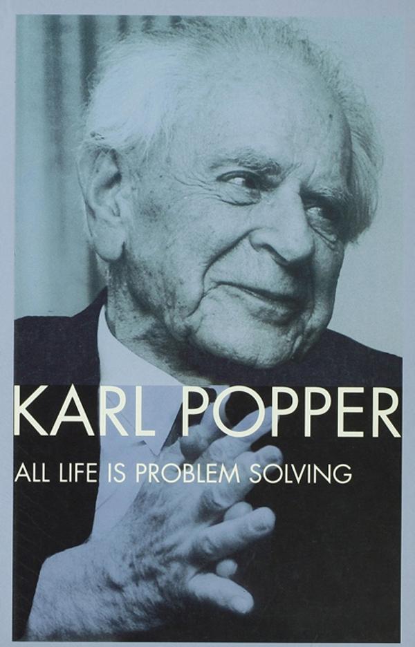 All Life is Problem Solving by Karl Popper, Patrick Camiller