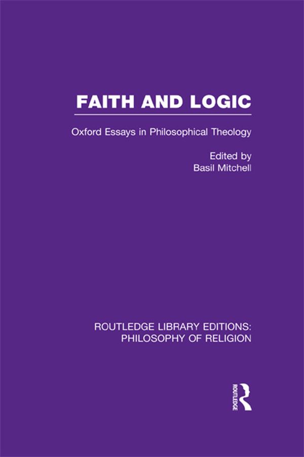 Faith and Logic by Basil Mitchell