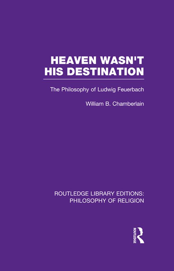Heaven Wasn't His Destination by William B. Chamberlain