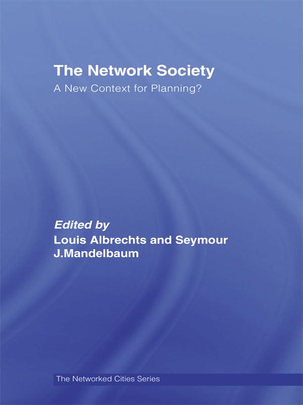 The Network Society by Louis Albrechts, Seymour Mandelbaum