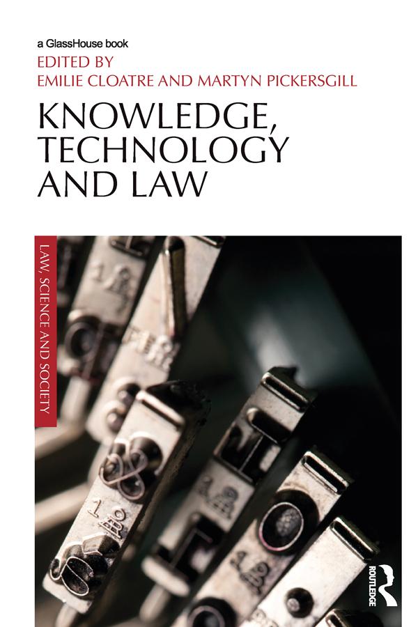 Knowledge, Technology and Law by Emilie Cloatre, Martyn Pickersgill