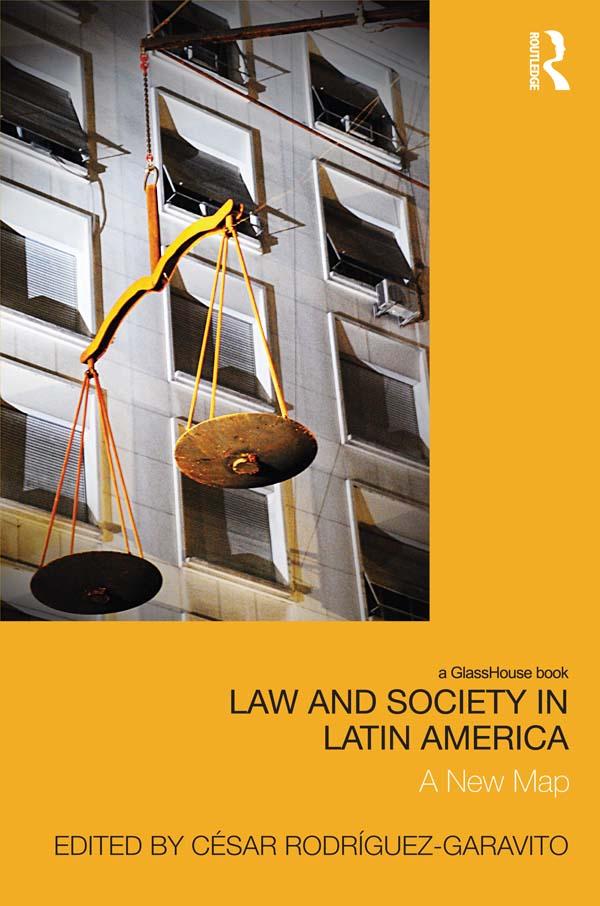 Law and Society in Latin America by Cesar Garavito