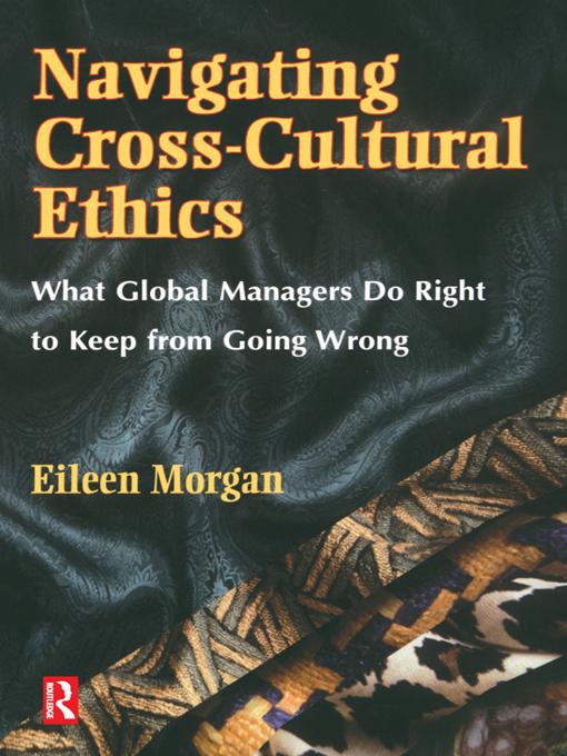 Navigating Cross-Cultural Ethics by Eileen Morgan