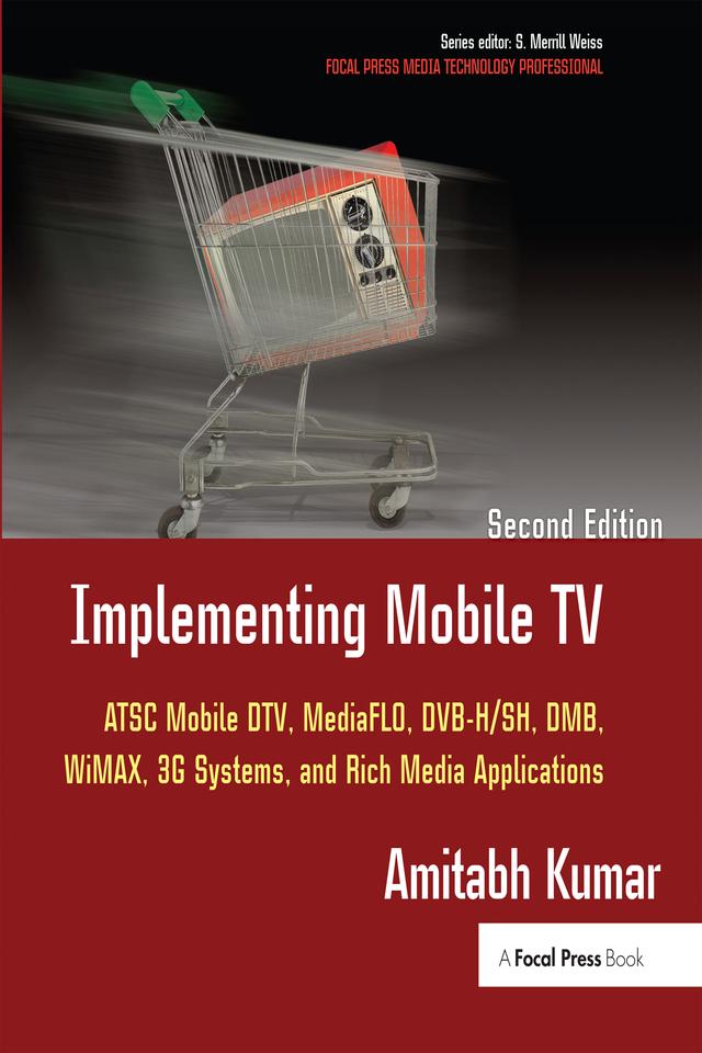 Implementing Mobile TV by Amitabh Kumar, S. Merrill Weiss