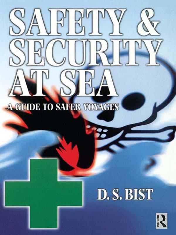 Safety and Security at Sea by D S Bist