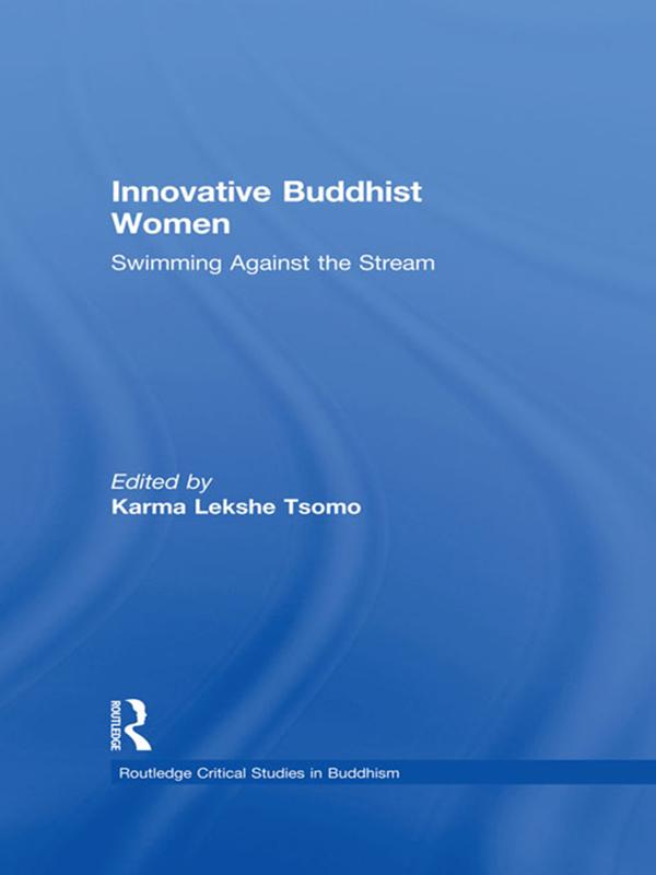Innovative Buddhist Women by Karma Lekshe Tsomo