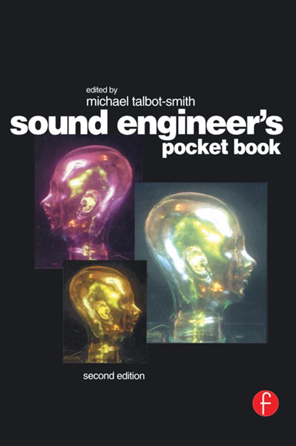 Sound Engineer's Pocket Book by Michael Talbot-Smith