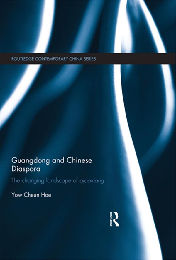 Guangdong and Chinese Diaspora by Yow Cheun Hoe