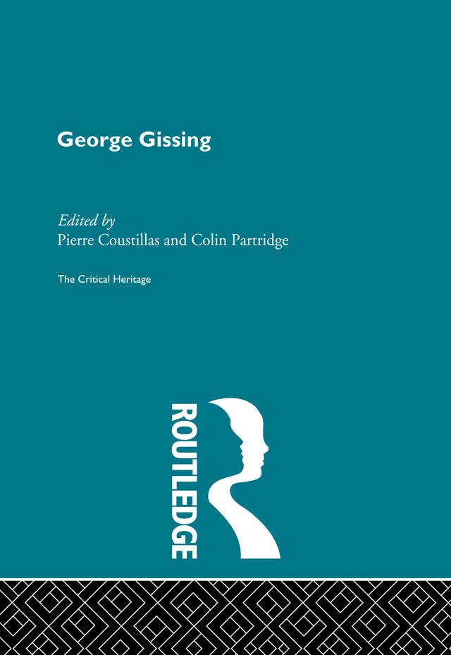 George Gissing by Collin Partridge, Pierre Coustillas