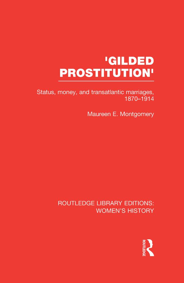 'Gilded Prostitution' by Maureen E. Montgomery