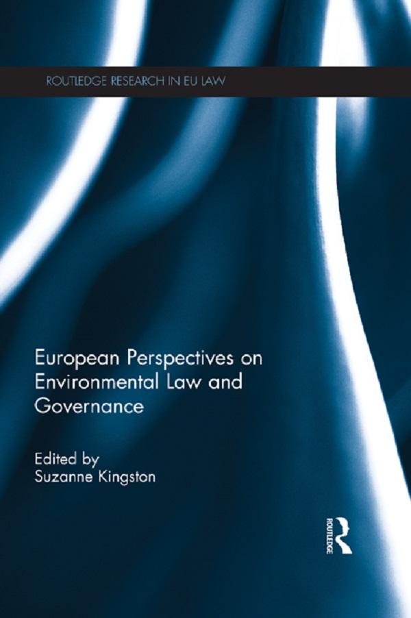 European Perspectives on Environmental Law and Governance by Suzanne Kingston