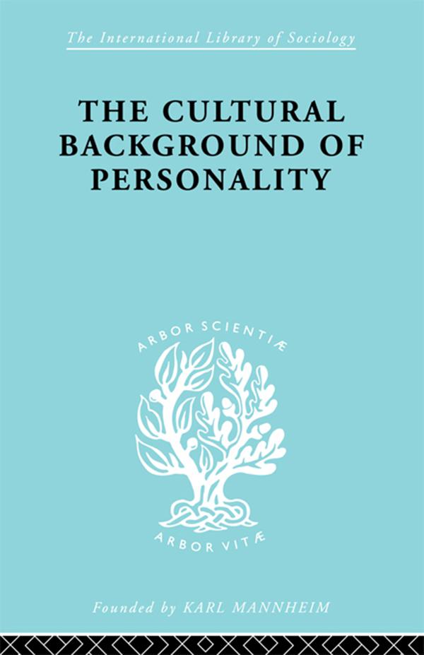 Cultural Background Personality ILS 84 by Ralph Linton
