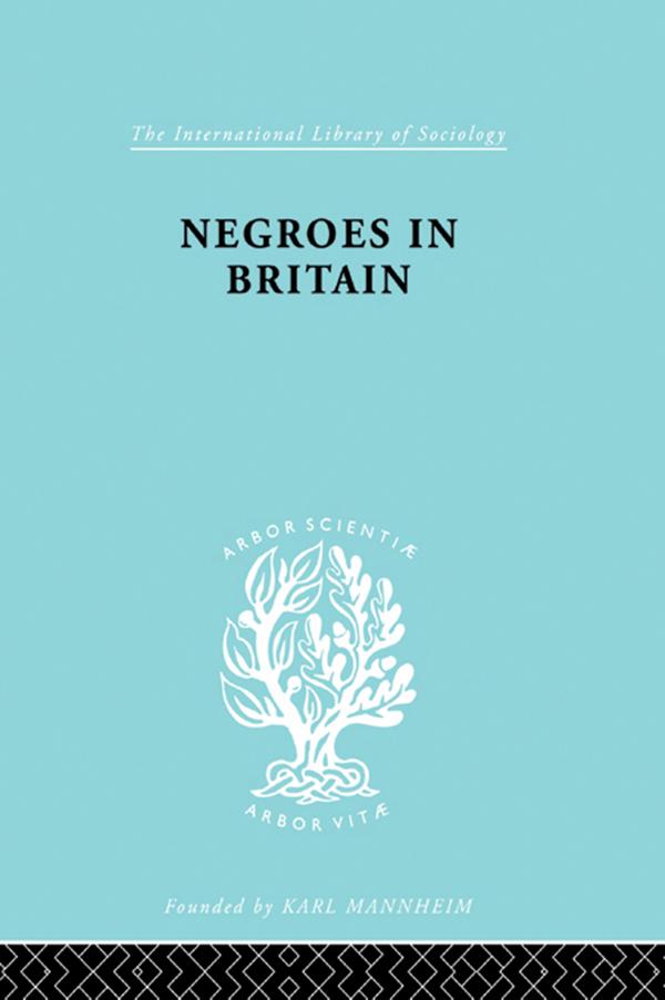 Negroes in Britain by K. L. Little
