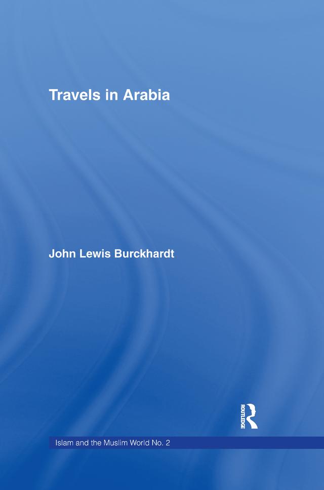 Travels in Arabia by John Lewis Burckhardt