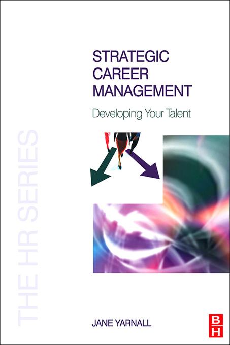 Strategic Career Management by Jane Yarnall