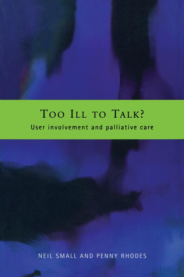 Too Ill to Talk? by Neil Small, Penny Rhodes