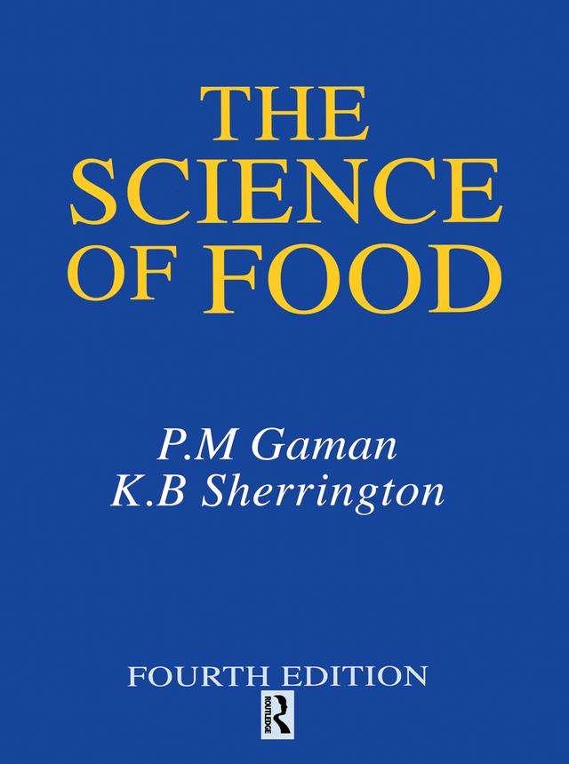 Science of Food by K. B. Sherrington, P. M. Gaman