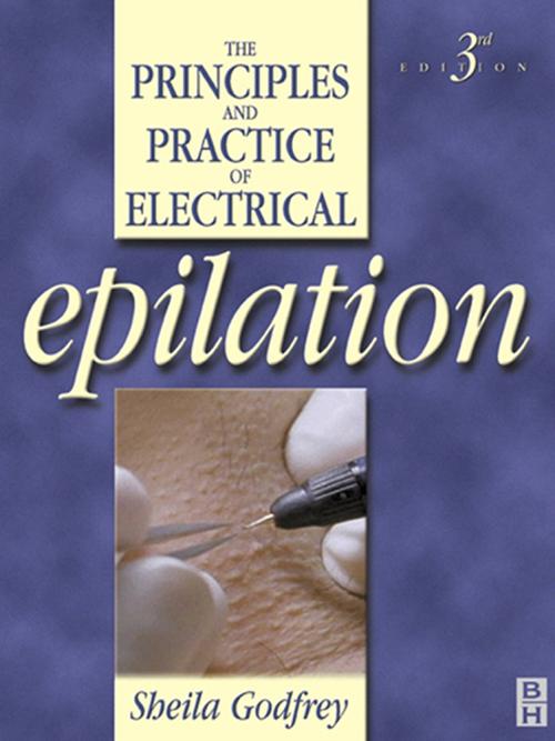 Principles and Practice of Electrical Epilation by Sheila Godfrey