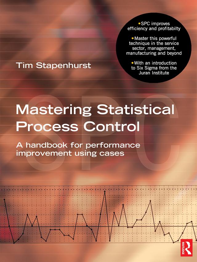 Mastering Statistical Process Control by Tim Stapenhurst