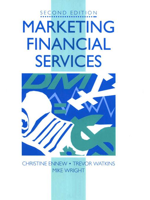 Marketing Financial Services by Christine Ennew, Mike Wright, Trevor Watkins