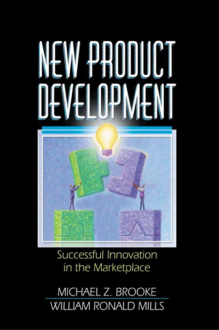 New Product Development by Erdener Kaynak, Michael Z Brooke, Nicholas Mills