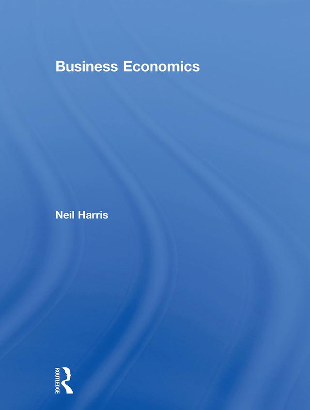 Business Economics by Neil Harris